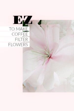 easy coffee filter paper flowers